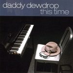 Daddy Dewdrop